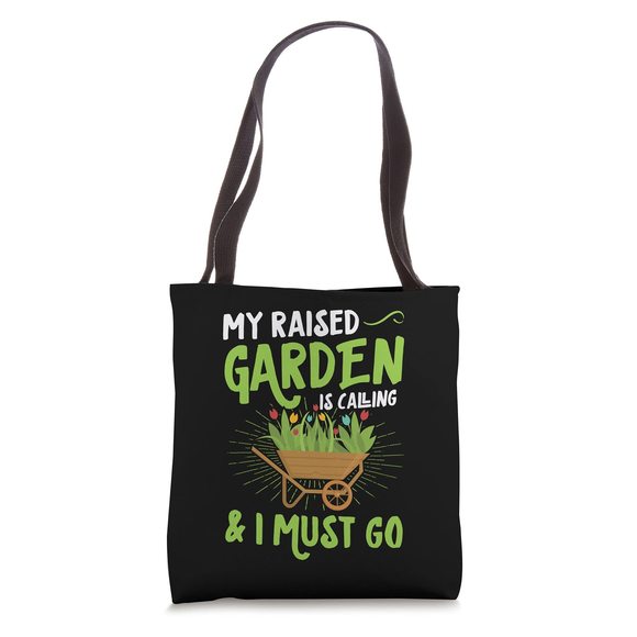 My Raised Garden Is Calling And I Must Go Funny Cute Quote Tote Bag V xD - Picture 1 of 4